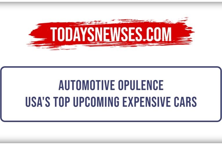 The Future of Automotive Opulence: USA’s Top Upcoming Expensive Cars